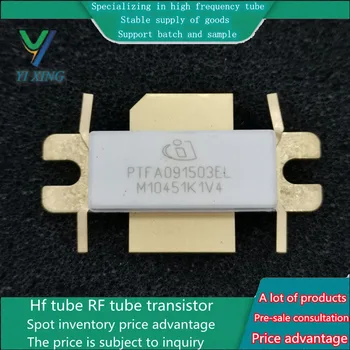 PTFA091503EL радиочастотный МОП-транзистор микроволновая трубка высокочастотная трубка оригинальный инвентарь добро пожаловать на контакт
