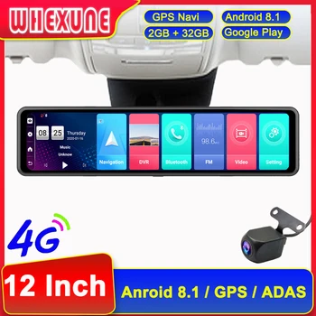 WHEXUNE 12 Дюймов 4G Android 8,1 Двойная Камера Автомобильное Зеркало Видеомагнитофон GPS Навигатор ADAS 1080P Регистраторы Удаленного Наблюдения WiFi