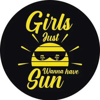 Девушки Просто хотят иметь чехол для запасного колеса с солнечным флагом для автомобиля - Автомобильные аксессуары, чехлы для запасных шин на заказ, ваш собственный чехол для