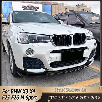 Для BMW X3 X4 F25 F26 M Sport 2014-2018 Передний нижний бампер Спойлер Модификация автомобиля Обвес Бамперный диффузор Протектор ABS