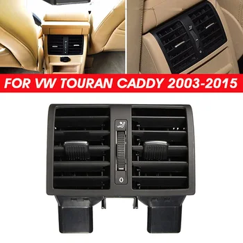 Задний Центральный Кондиционер Центральной консоли Автомобиля На Выходе из Вентиляционного отверстия 1T0819203A/B для VW Touran Caddy 2003 2004 2005 2006-2013 2014 2015