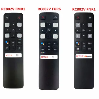 Новый Оригинальный Умный Дом TCL Инфракрасный Пульт Дистанционного Управления RC802V FMR1 RC802V FUR6 RC802V FNR1 для TCL Android 4K Smart TV
