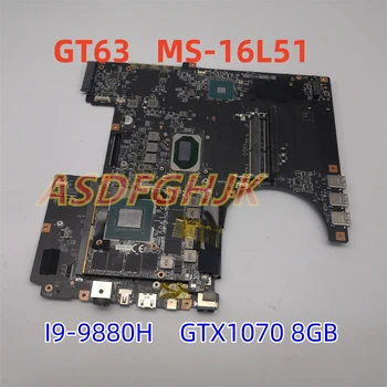 Оригинальная Материнская плата MS-16L5 для MSI GT63 TITAN 9SG MS-16L51 REV: 1.1 Материнская плата ноутбука CPU I9-9880H GTX1070 8GB Работает идеально